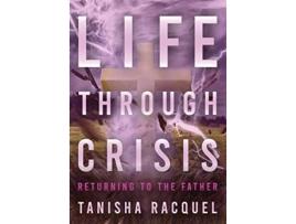 Livro Life Through Crisis de Tanisha Williams (Inglês)