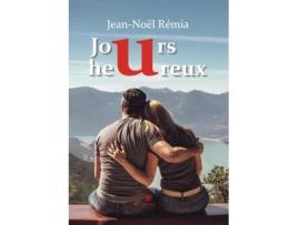Livro Jours heureux de Jean-Noel Remia (Francês)