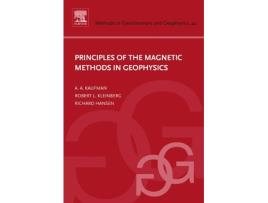 Livro Principles of the Magnetic Methods in Geophysics de Alex A Kaufman, Richard O Hansen et al. (Inglês - Capa Dura)