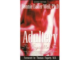 Livro Adultery the Forgivable Sin Second Edition de Ph D Bonnie Eaker Weil (Inglês)