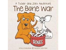 Livro The Bone War A Tucker and Zoey Adventure de Christian Bensing (Inglês)