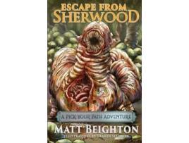 Livro Escape From Sherwood A Pick Your Path Adventure Pick Your Path Adventures de Matt Beighton (Inglês)