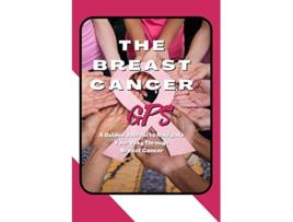 Livro The Breast Cancer GPS A Guided Journal to Navigate Your Way Through Breast Cancer de Marci Greenberg Cox (Inglês)