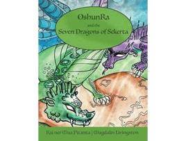 Livro OshunRa and the 7 Dragons of Sekerta de Kai ner Maa Pitanta Magdalin Livingston Livingston (Inglês)