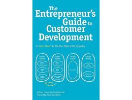 Livro The Entrepreneurs Guide to Customer Development A cheat sheet to The Four Steps to the Epiphany de Brant Cooper Patrick Vlaskovits (Inglês)