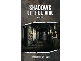 Livro Shadows of the Living de Heidi Williams (Inglês)