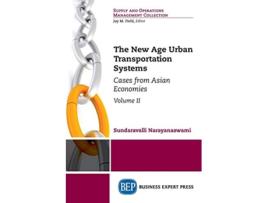 Livro The New Age Urban Transportation Systems Volume II Cases from Asian Economies de Sundaravalli Narayanaswami (Inglês)