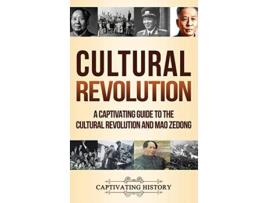 Livro Cultural Revolution de Captivating History (Inglês - Capa Dura)
