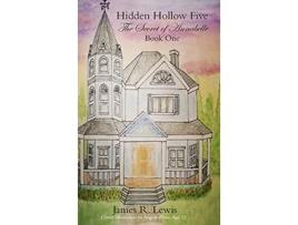 Livro Hidden Hollow Five The Secret of Annabelle de James R Lewis (Inglês)