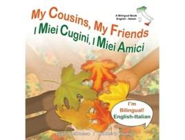 Livro My Cousins My Friends I Miei Cugini I Miei Amici de Diana Delrusso (Inglês)