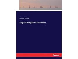 Livro EnglishHungarian Dictionary de Ferencz Bizonfy Bizonfy (Inglês)
