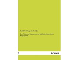 Livro Tore Türme und Brunnen aus vier Jahrhunderten deutscher Vergangenheit German Edition de Hg Karl Robert Langewiesche (Alemão)