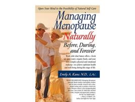 Livro Managing Menopause Naturally de Emily Kane (Inglês - Capa Dura)