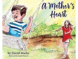 Livro A Mothers Heart de David Marks (Inglês - Capa Dura)