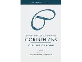 Livro The First Epistle of Clement to the Corinthians The Patristic Treasury de Clement Of Rome (Inglês)
