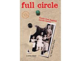 Livro Full Circle Escape from Baghdad and the Return de Saul Silas Fathi (Inglês)