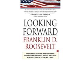 Livro Looking Forward de Franklin Delano Roosevelt (Inglês)