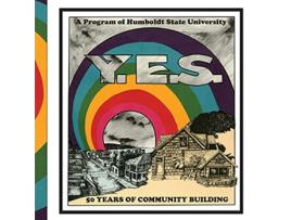 Livro YES 50 Years of Community Building de Humboldt State University Press e Erika Andrews (Inglês)
