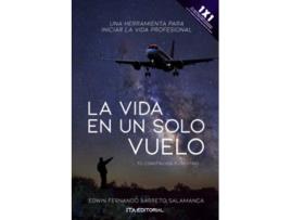 Livro La Vida En Un Solo Vuelo de Edwin Fernando Barreto Salaman (Português)