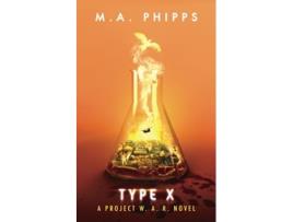 Livro Type X Project WAR de MA Phipps (Inglês)