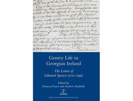 Livro Gentry Life In Georgian Ireland The Letters Of Edmund Spencer 17111790 de Andrew Hadfield (Inglês)