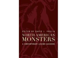 Livro north american monsters de edited by david j puglia (inglês)