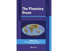 Livro The Planetary Ocean Current Natural Sciences de Michèle Fieux (Inglês)