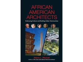 Livro African American Architects de Melvin L Mitchell (Inglês - Capa Dura)