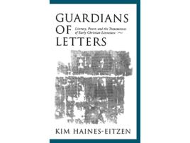 Livro Guardians of Letters de Kim Haines-Eitzen (Inglês - Capa Dura)