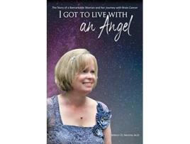 Livro I Got to Live With an Angel de Jeffrey D Nelson M D (Inglês)