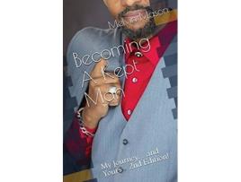 Livro Becoming A Kept Man My Journey and Yours 2nd Edition de Melvin Mason (Inglês)