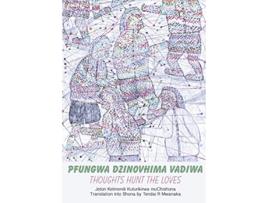 Livro Pfungwa Dzinovhima Vadiwa Thoughts Hunt The Loves de Jeton Kelmendi (Inglês)