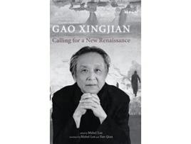Livro Calling for a New Renaissance de Xingjian Gao (Inglês - Capa Dura)