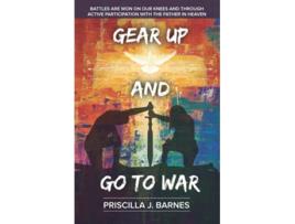 Livro Gear Up and Go To War de Priscilla Barnes (Inglês)