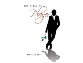 Livro The Diary of a Player de Matthias Bray (Inglês)
