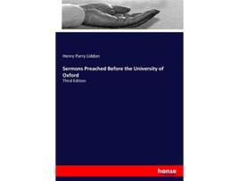 Livro Sermons Preached Before the University of Oxford Third Edition de Henry Parry Liddon Liddon (Inglês)