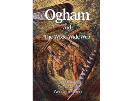 Livro Ogham and the Wood Wide Web de Sandie Coombs Diane Maxey Wendy Trevennor (Inglês)