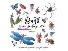 Livro Bugs Have Feelings Too de Marie Gerbasi (Inglês)
