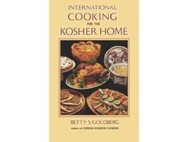 Livro International Cooking for the Kosher Home de Betty S Goldberg (Inglês)