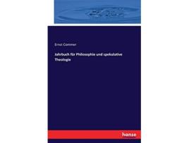 Livro Jahrbuch für Philosophie und spekulative Theologie German Edition de Ernst Commer (Alemão)