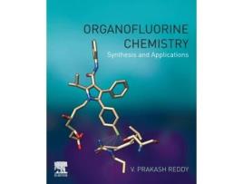 Livro Organofluorine Chemistry de V Prakash Reddy (Inglês)
