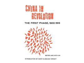 Livro China in Revolution de Mary Clabaugh Wright (Inglês)