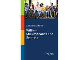 Livro A Study Guide for William Shakespeares The Sonnets de Cengage Learning Gale (Inglês)