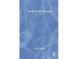 Livro Privacy in the Republic de Andrew Roberts (Inglês - Capa Dura)