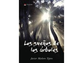 Livro Los sueños de los árboles de Javier Mañero Tejero (Espanhol - 2018)