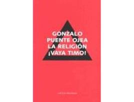Livro La Religión ­Vaya Timo! de Gonzalo Puente Ojea