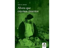 Livro Ahora Que Estamos Muertos