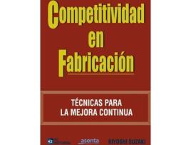 Livro Competitividad En Fabricacion. Tecnicas Para Mejora Continua de Kiyoshi Suzaki (Espanhol)