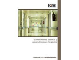 Livro Mantenimiento, Sistemas Y Automatismos En Hospitales de Vários Autores (Espanhol)