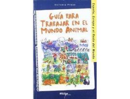 Livro Guia Para Trabajar Mundo Animal de Pybus